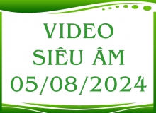 Video siêu âm ngày 05/08/2024